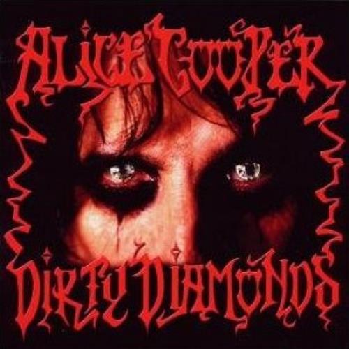 Alice Cooper Dirty Diamonds CD album (CDLP) UK COOCDDI502097