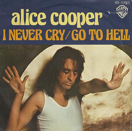 Alice Cooper I Never Cry 7" vinyl single (7 inch record / 45) Spanish COO07IN390029