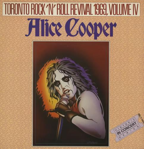 Alice Cooper Toronto Rock 'N' Roll Revival 1969 Volume IV vinyl LP album (LP record) UK COOLPTO415020