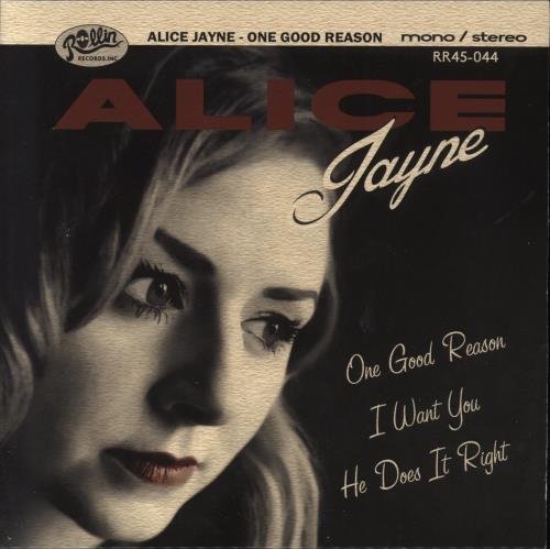 Alice Jayne One Good Reason 7" vinyl single (7 inch record / 45) UK 8L307ON851656
