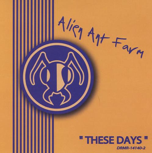 Alien Ant Farm These Days - Album Version CD single (CD5 / 5") US AAFC5TH255323