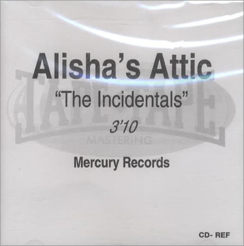 Alisha's Attic The Incidentals CD-R acetate UK AATCRTH121480