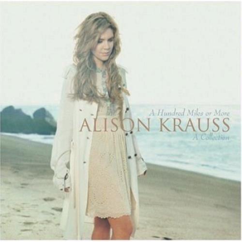 Alison Krauss A Hundred Miles Or More...A Collection CD album (CDLP) UK AKRCDAH408386
