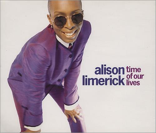 Alison Limerick Time Of Our Lives CD single (CD5 / 5") UK LMKC5TI167727