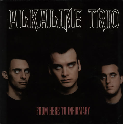 Alkaline Trio From Here To Infirmary vinyl LP album (LP record) US AKTLPFR600426