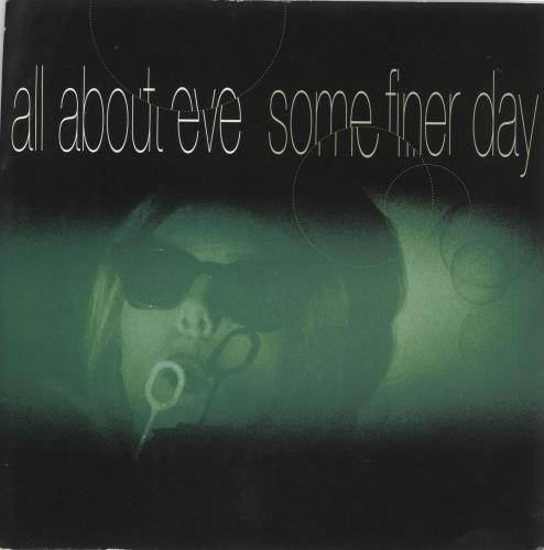All About Eve Some Finer Day 7" vinyl single (7 inch record / 45) UK AAE07SO170066