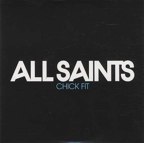 All Saints Chick Fit CD single (CD5 / 5") UK ASAC5CH401956