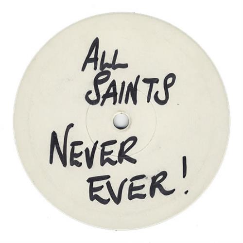 All Saints Never Ever 12" vinyl single (12 inch record / Maxi-single) UK ASA12NE101460