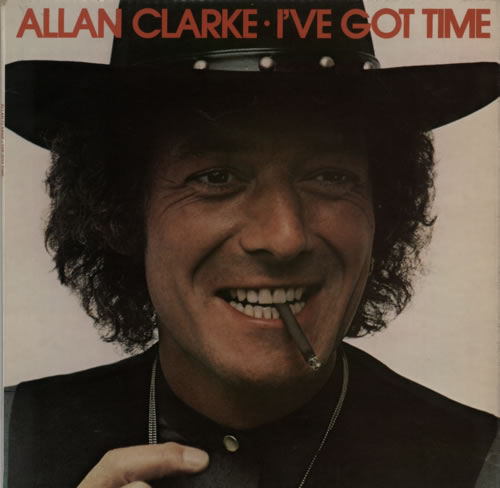 Allan Clarke I've Got Time vinyl LP album (LP record) UK ACLLPIV596741