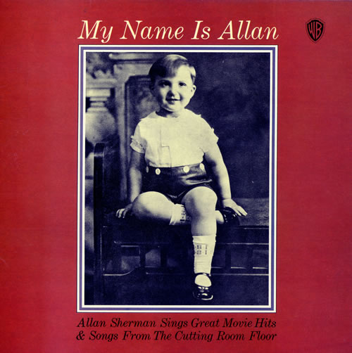 Allan Sherman My Name Is Allan vinyl LP album (LP record) UK AJ7LPMY475918