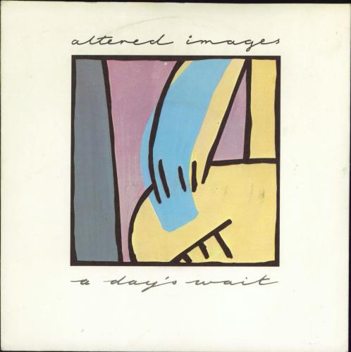 Altered Images A Day's Wait - A Label 7" vinyl single (7 inch record / 45) UK ALT07AD51418