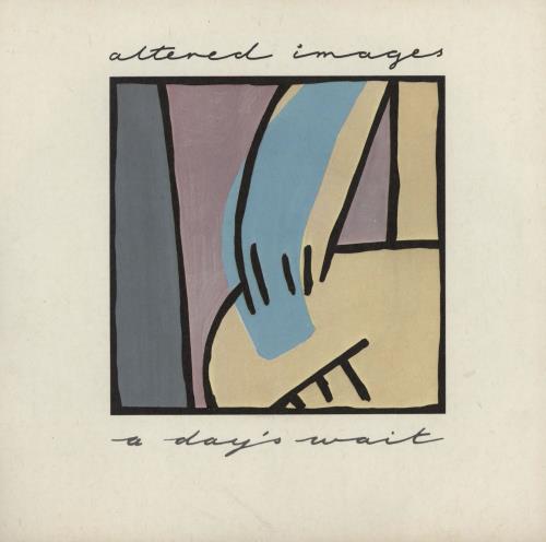 Altered Images A Day's Wait 7" vinyl single (7 inch record / 45) UK ALT07AD619118