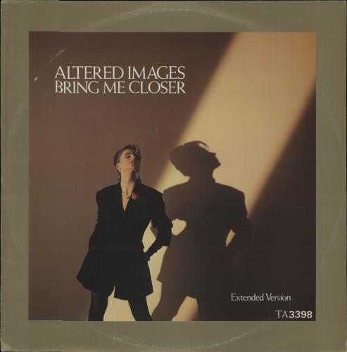 Altered Images Bring Me Closer 12" vinyl single (12 inch record / Maxi-single) UK ALT12BR97745