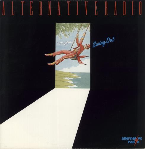 Alternative Radio Swing Out 12" vinyl single (12 inch record / Maxi-single) UK I8X12SW890128