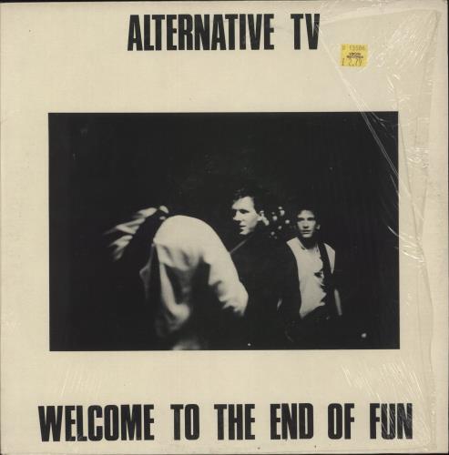 Alternative TV Welcome To The End Of Fun 12" vinyl single (12 inch record / Maxi-single) UK AEV12WE866079