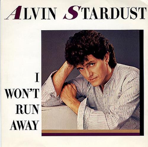 Alvin Stardust I Won't Run Away 7" vinyl single (7 inch record / 45) UK AVS07IW347564