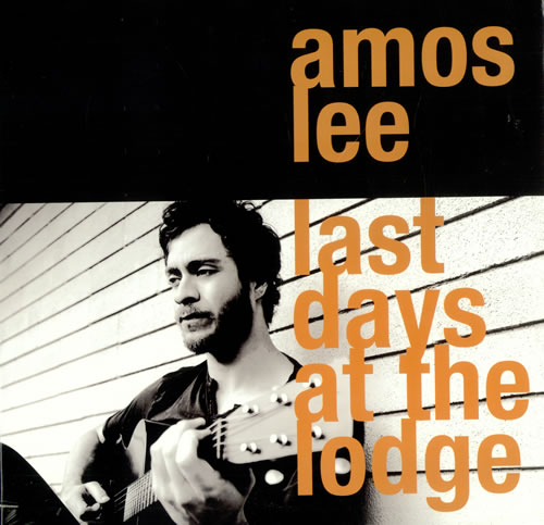 Amos Lee Last Days At The Lodge - Sealed vinyl LP album (LP record) US LE1LPLA487085