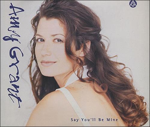 Amy Grant Say You'll Be Mine CD single (CD5 / 5") UK GRAC5SA33576