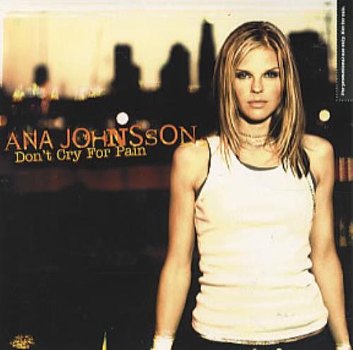 Ana Johnsson Don't Cry For Pain CD single (CD5 / 5") UK AB5C5DO320119