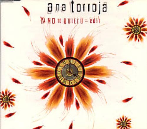 Ana Torroja Ya No Te Quiero - Edit CD single (CD5 / 5") Mexican ATJC5YA279326