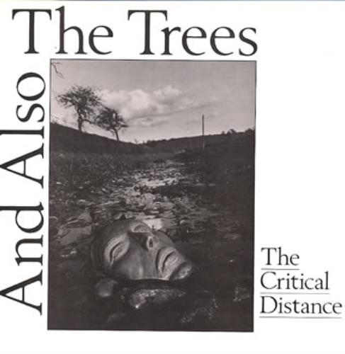 And Also The Trees The Critical Distance 12" vinyl single (12 inch record / Maxi-single) UK AAS12TH315665