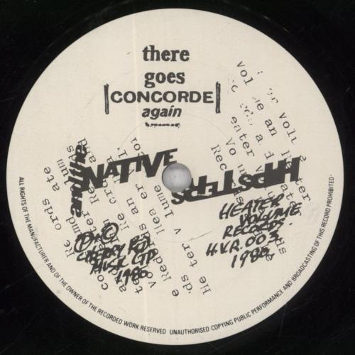 And The Native Hipsters There Goes Concorde Again 7" vinyl single (7 inch record / 45) UK UZF07TH846754