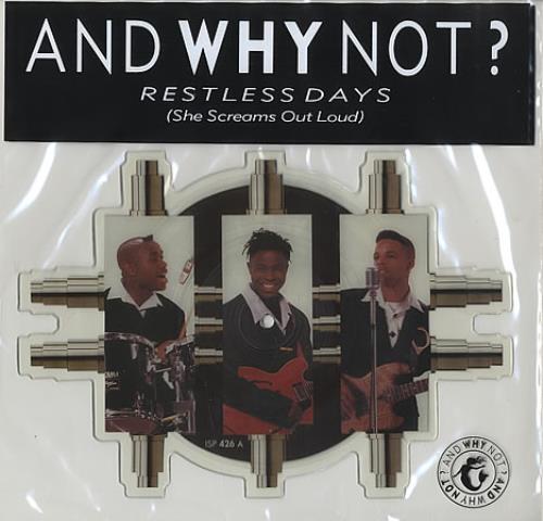 And Why Not? Restless Days (She Screams Out Loud) shaped picture disc (picture disc vinyl record) UK NAQSHRE394255