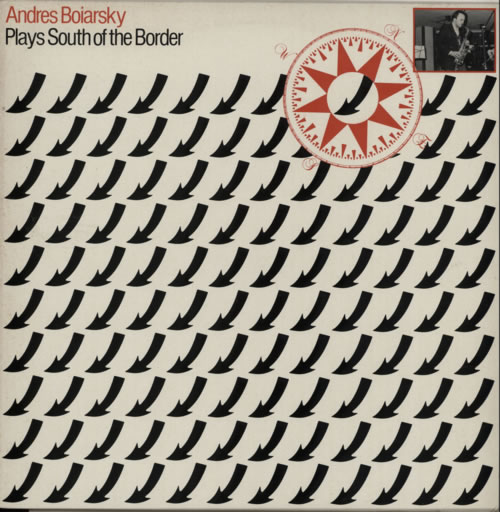 Andres Boiarsky Plays South Of The Border vinyl LP album (LP record) UK F9DLPPL619917