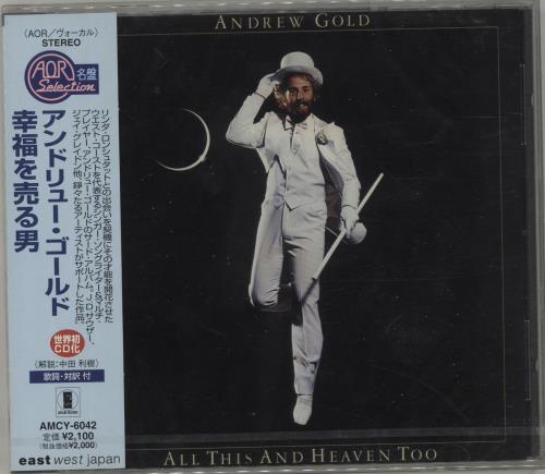 Andrew Gold All This And Heaven Too CD album (CDLP) Japanese ADWCDAL685003