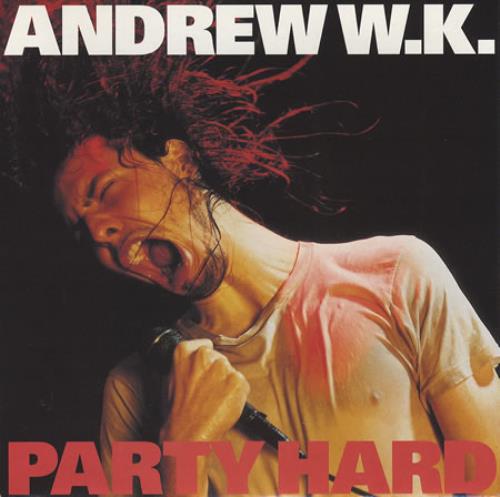 Andrew W.K. Party Hard 7" vinyl single (7 inch record / 45) UK AWK07PA200494