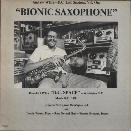 Andrew White Bionic Saxophone vinyl LP album (LP record) US QZKLPBI706764