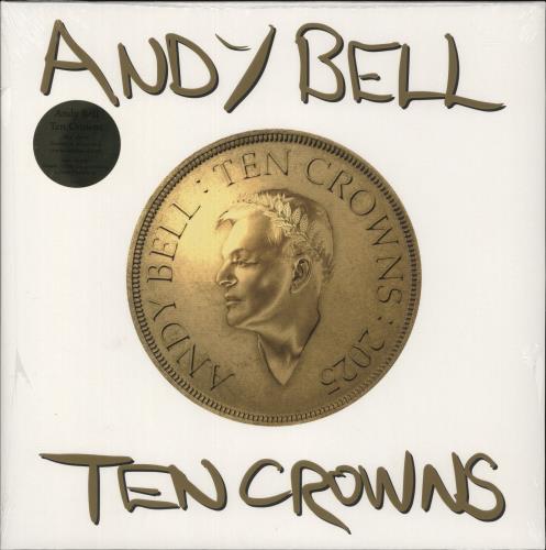 Andy Bell (80s) Ten Crowns - White Vinyl - Sealed vinyl LP album (LP record) UK ADLLPTE872857