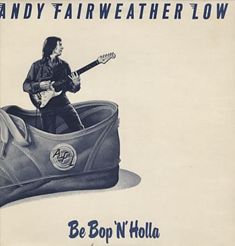Andy Fairweather-Low Be Bop 'N' Holla vinyl LP album (LP record) UK AFLLPBE314406