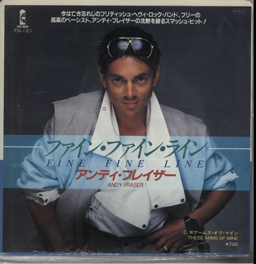 Andy Fraser Fine Fine Line 7" vinyl single (7 inch record / 45) Japanese YFR07FI625382