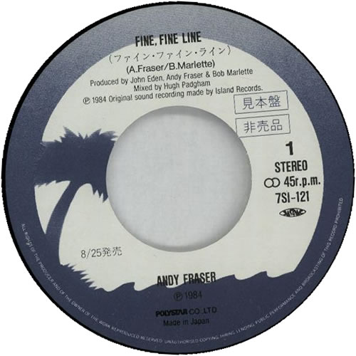 Andy Fraser Fine Fine Line 7" vinyl single (7 inch record / 45) Japanese YFR07FI625382