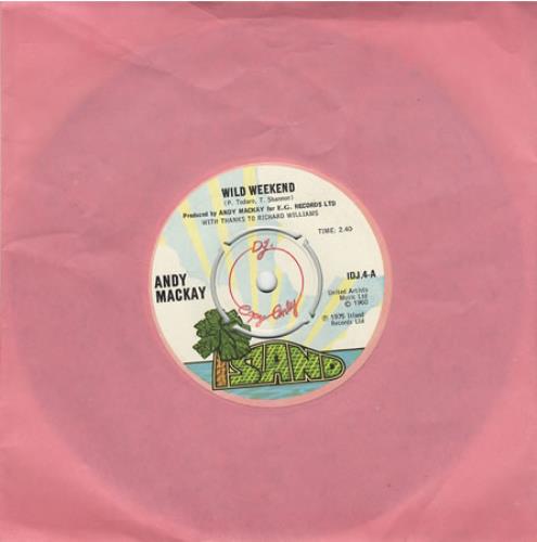 Andy Mackay Wild Weekend 7" vinyl single (7 inch record / 45) UK CKY07WI190559