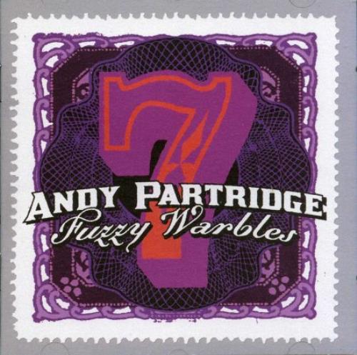Andy Partridge Fuzzy Warbles Volume 7 CD album (CDLP) UK XTACDFU367614