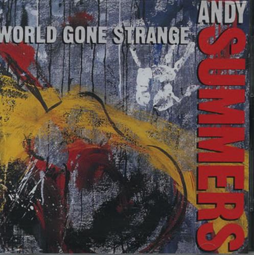 Andy Summers World Gone Strange CD album (CDLP) US ADSCDWO359094