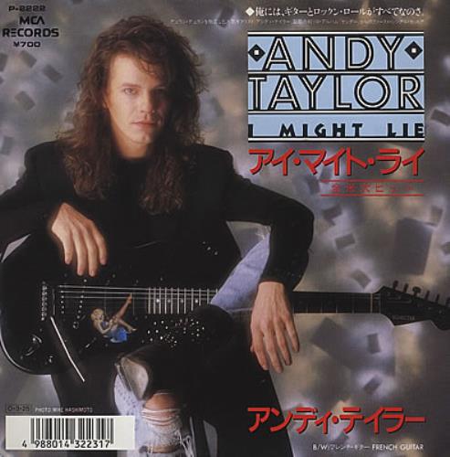 Andy Taylor I Might Lie 7" vinyl single (7 inch record / 45) Japanese DDA07IM54767