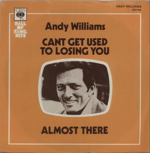 Andy Williams Can't Get Used To Losing You - P/S 7" vinyl single (7 inch record / 45) UK AWI07CA673329