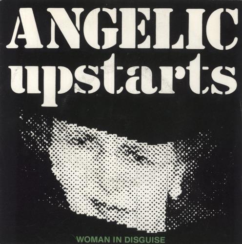 Angelic Upstarts Woman In Disguise 7" vinyl single (7 inch record / 45) UK AUP07WO858039