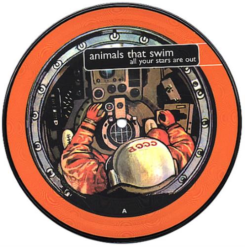 Animals That Swim All Your Stars Are Out 7" vinyl picture disc (7 inch picture disc single) UK WIM7PAL335401