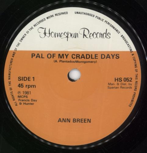Ann Breen Pal Of My Cradle Days + Sleeve 7" vinyl single (7 inch record / 45) UK A7507PA687039