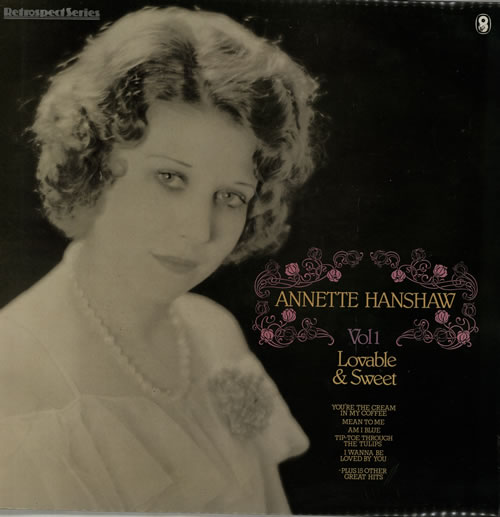 Annette Hanshaw Lovable & Sweet vinyl LP album (LP record) UK A6OLPLO566139