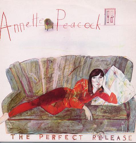 Annette Peacock The Perfect Release vinyl LP album (LP record) UK APKLPTH344234
