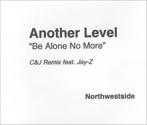 Another Level Be Alone No More CD-R acetate UK ANVCRBE132740