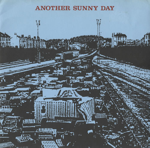 Another Sunny Day What's Happened? 7" vinyl single (7 inch record / 45) UK A\D07WH446381