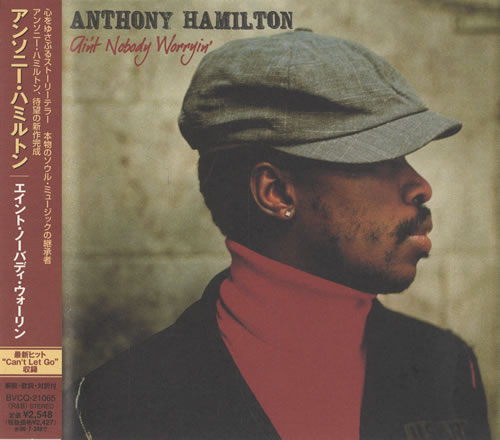 Anthony Hamilton Ain't Nobody Worryin' CD album (CDLP) Japanese AJ0CDAI445900