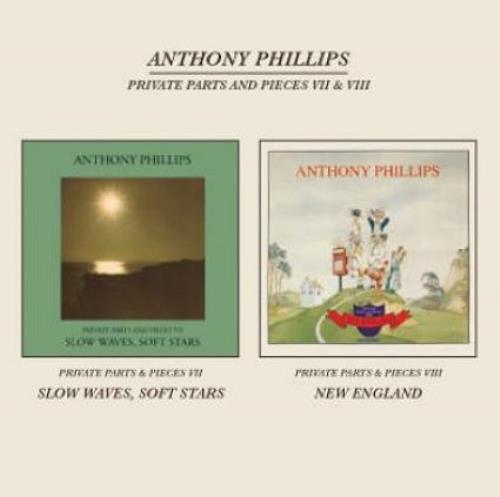 Anthony Phillips Private Parts And Pieces [Volume 7 & 8] 2 CD album set (Double CD) UK AYP2CPR506892