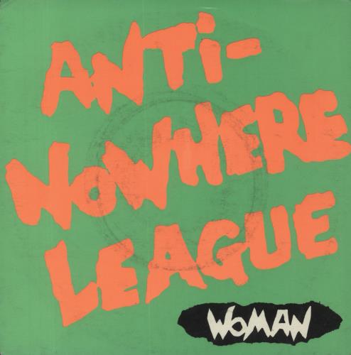 Anti-Nowhere League Woman 7" vinyl single (7 inch record / 45) UK A-N07WO115084